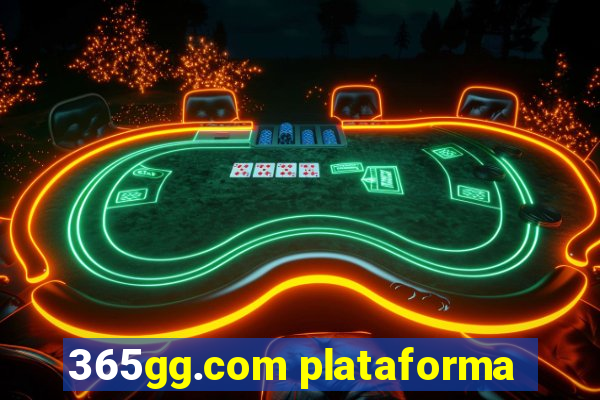 365gg.com plataforma